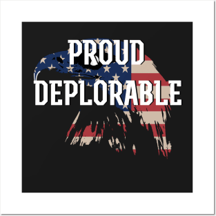 PROUD DEPLORABLE Posters and Art